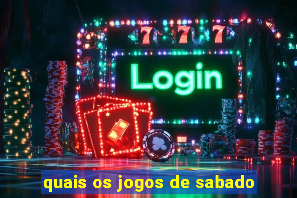 quais os jogos de sabado